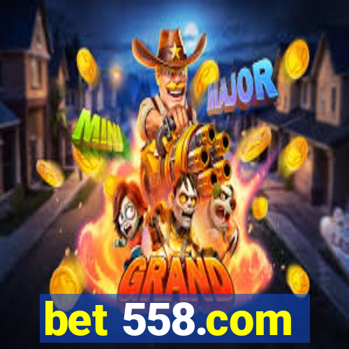 bet 558.com